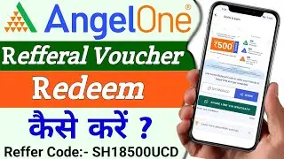 Angle One Refferal Voucher Redeem Kaise Karen | How To Redeem Angle One Voucher |