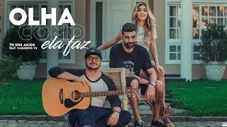 TH DOS ANJOS Ft. Carlinhos VZ - Olha Como Ela Faz