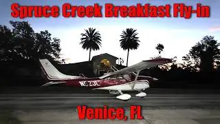 Spruce Creek (7FL6)  Flight to Venice Fl (KVNC) for Breakfast in John Cronin's 2021 Cessna 182
