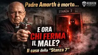 Padre Amorth &egrave; morto&hellip; e ora CHI FERMA il male? Il caso della &lsquo;Stanza 7&rsquo;