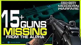 All 15+ Missing Guns from the Modern Warfare Alpha! (Most Ever at Launch?)