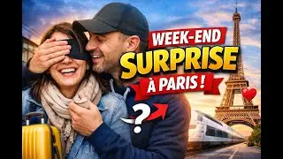 338 🇫🇷 Week end surprise en amoureux Paris Jour 1