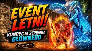 GLEVIA2 MAIN SERVER IS ALIVE! 🔥 SUMMER EVENT