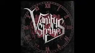 vanity strikes - Gabriel gray