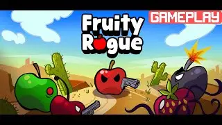 Fruity Rogue Gameplay (PC) | NO COMMENTARY