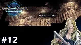 Opera and the Mountain Palace - Star Ocean The Second Story R Part 12 - No Commentary