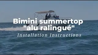 Installation tutorial | NV Aluminium Ralingu&eacute; Summertop Bimini
