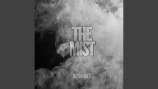 The mist