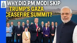 WHY DID PM MODI SKIP TRUMP'S GAZA CEASEFIRE SUMMIT? | IDNews