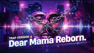 2Pac &ndash; Dear Mama (Trap Cover) | Reimagined AI Video Clip