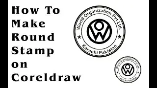 How To Make Round Stamp on Coreldraw