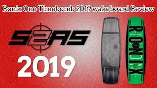 Ronix One Timebomb 2019 Review