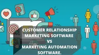 Traditional Customer Relationship Marketing Software vs Marketing Automation Software