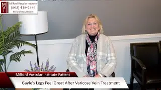 Vein Treatment New Haven CT by The Best Vein Specialists Helped Gayle's Legs To Look and Feel Great