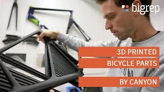 Детали велосипедов, напечатанные на 3D-принтере в Canyon