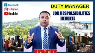 DUTY MANAGER JOB RESPONSIBILITIES IN HOTEL |  MANAS BERA#hotel#frontoffice#responsibility #interview
