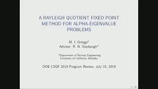 DOE CSGF 2019: A Rayleigh Quotient Fixed Point Method for Alpha-Eigenvalue Problems