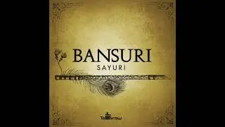 SAYURI - BANSURI (Original Mix)