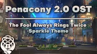 The Fool Always Rings Twice (Sparkle Theme)  - Honkai Star Rail Penacony 2.0 OST