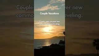 ✈️ Couple Vacations That Strengthen Love (Must-See Travel Moments!)
