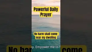 Powerful daily prayer