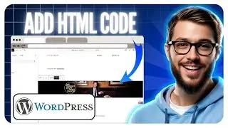 How To ADD HTML CODE in WordPress (Quick And Easy)