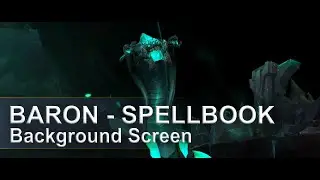 Baron Ultimate Spellbook - Background Screen | League of Legends
