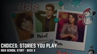 Choices: Stories You Play - High School Story - Book 2