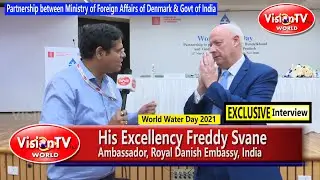An Exclusive Interview: HE Freddy Svane-Ambassador, Royal Danish Embassy, India on tie-up  on water.
