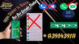 oppo Auto Call Recording Fix And oppo dialer is back - Fix Google Dialer - All oppo Devices