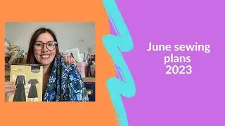 June sewing plans 2023