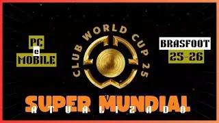 ATUALIZA&Ccedil;&Atilde;O Super Mundial PC e Mobile (Brasfoot 22-23)