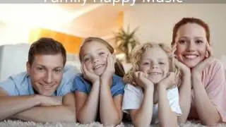 Family Happy Music