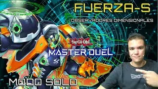 Observadores dimensionales de la Fuerza-S | YU-GI-OH Master Duel | MODO SOLO