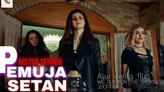 Alur Cerita Film - WE SUMMON THE DARKNESS 2019