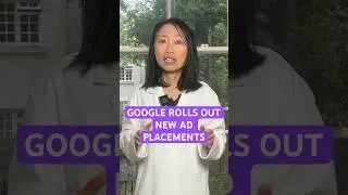 Google is rolling out new ad placements
