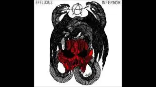 INFERN&Ouml;H / EFFLUXUS Split EP - 2013