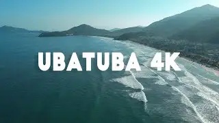 Ubatuba - SP 4K