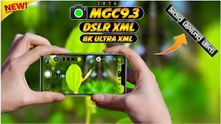 🔥 BSG 9.3 GCam Camera Review + iPhoneStyle XML | Best Camera Setup 2026 | #Mgc #Bsg #lmc