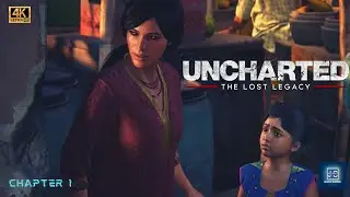 Uncharted 4 : The Lost Legacy - Chapter 1 - The Insurgency | Walkthrough | 4k