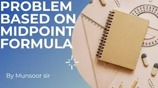 Problem Based On Midpoint Formula/Easy | ICSE | Class 9th and 10th