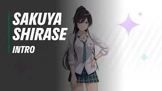 [ENG] Sakuya Shirase Introduction [華麗なる少女] - IDOLM@STER Shiny Colors