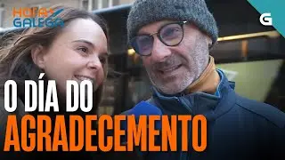 🙏❤️Celebramos o DÍA DO AGRADECEMENTO facendo o seu... AGRADECER | HORA GALEGA