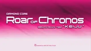 [IIDX Pinky Crush] Roar of Chronos / BEMANI Sound Team 
