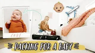 HOW WE PACK FOR A TRIP WITH A BABY!!