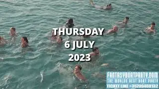 FANTASY BOAT PARTY | THURSDAY 6 JULY 2023 | AYIA NAPA CYPRUS