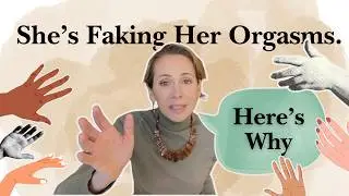 The Hard Truth About Why Women Fake Orgasms🤯 (Explains a Therapist!)