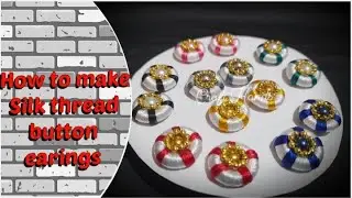 Making Silk thread button earings 💯Handmade #silkthread #earings #diy