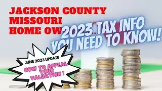 DISPUTE JACKSON COUNTY MISSOURI |  JUNE 2023 TAX ASSESSMENT VALUATION VS BOA HEARING | THE REED TEAM