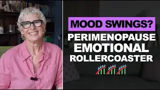 Perimenopause & Mood Swings: The Emotional Rollercoaster Explained
